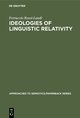 Ideologies of Linguistic Relativity