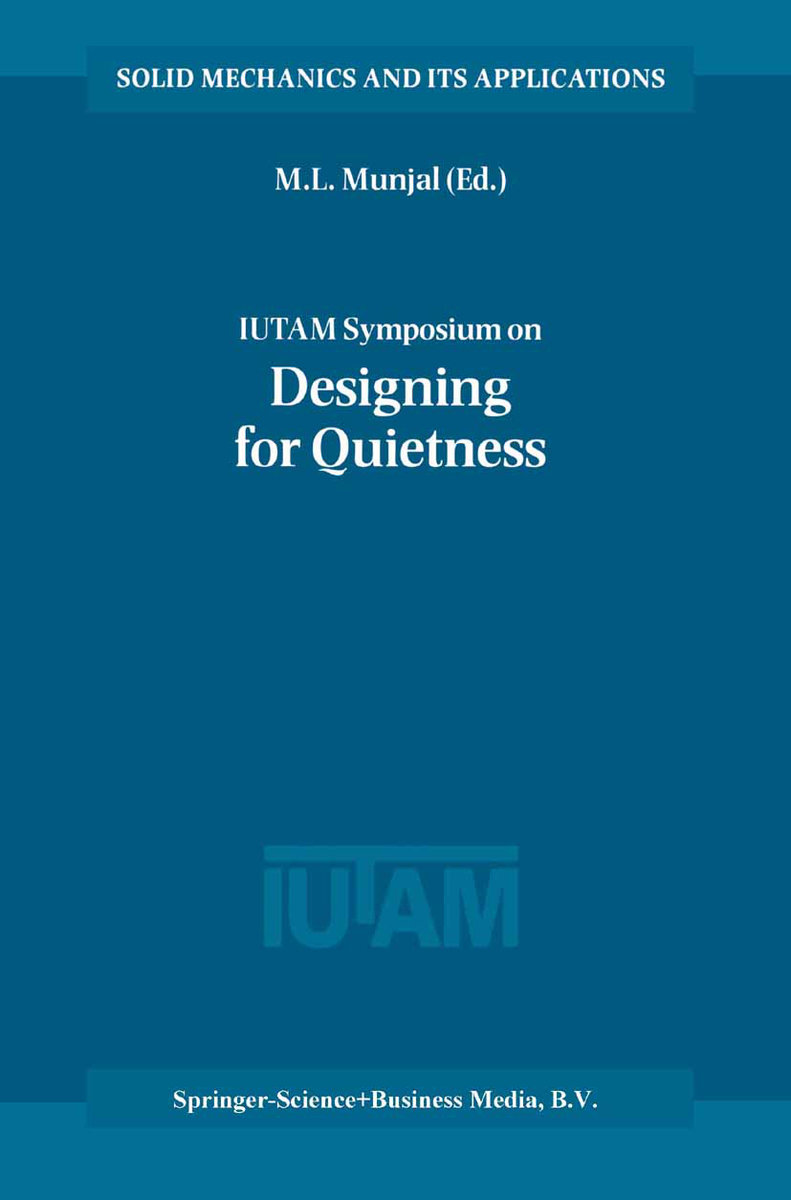 IUTAM Symposium on Designing for Quietness