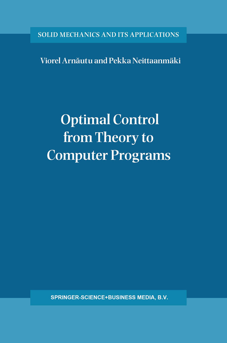 Optimal Control from Theory to Computer Programs