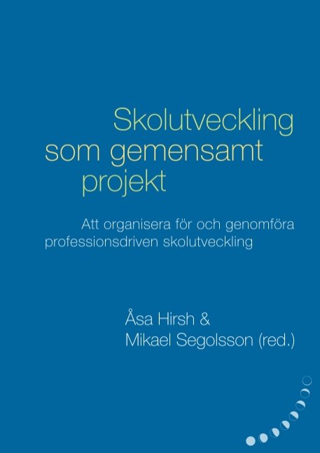 Skolutveckling som gemensamt projekt