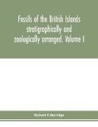 Fossils of the British Islands stratigraphically and zoologically arranged. Volume I. Palæozoic comprising the Cambrian, Silurian, Devonian, Carboniferous, and Permian species, with supplementary appendix brought down to the end of 1886