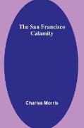 The San Francisco Calamity