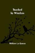 Tracked by Wireless