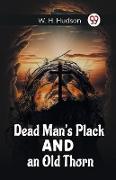 Dead Man'S Plack And An Old Thorn