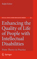 Enhancing the Quality of Life of People with Intellectual Disabilities