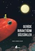 Geride Biraktigim Sözcükler