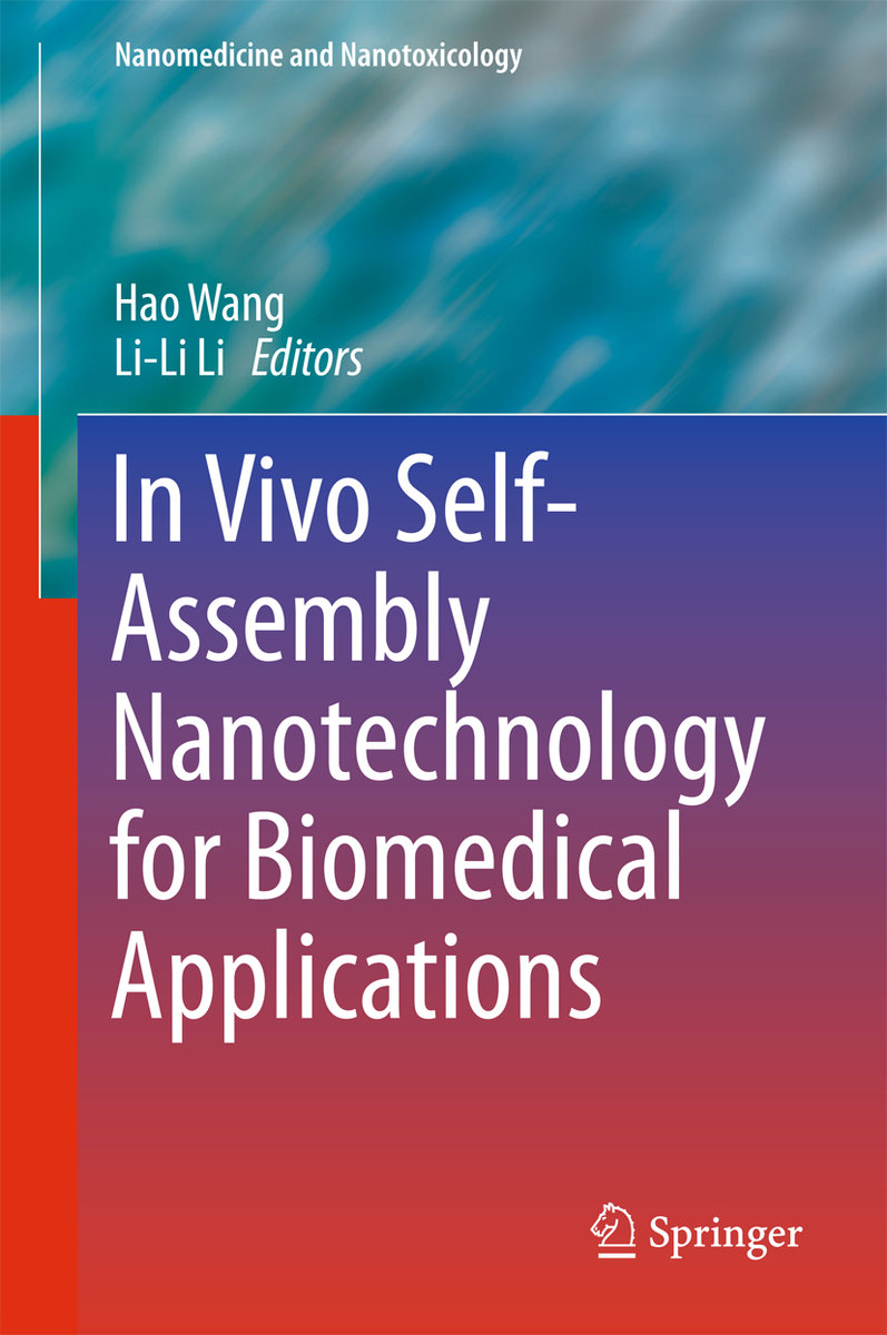 In Vivo Self-Assembly Nanotechnology for Biomedical Applications