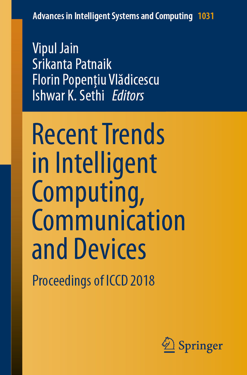 Recent Trends in Intelligent Computing, Communication and Devices