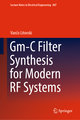 Gm-C Filter Synthesis for Modern RF Systems