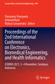 Proceedings of the 2nd International Conference on Electronics, Biomedical Engineering, and Health Informatics