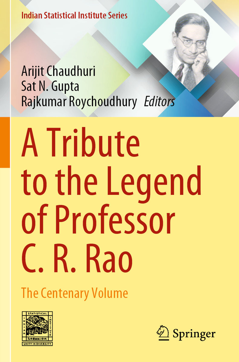 A Tribute to the Legend of Professor C. R. Rao