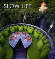 Slow Life