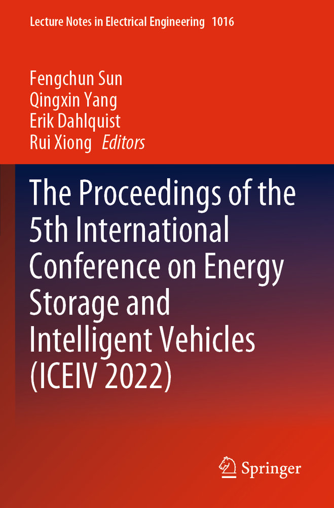 The Proceedings of the 5th International Conference on Energy Storage and Intelligent Vehicles (ICEIV 2022)