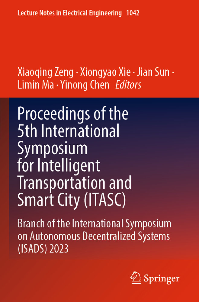 Proceedings of the 5th International Symposium for Intelligent Transportation and Smart City (ITASC)