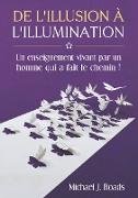 De l'illusion à l'illumination