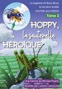 Hoppy, la sauterelle héroïque