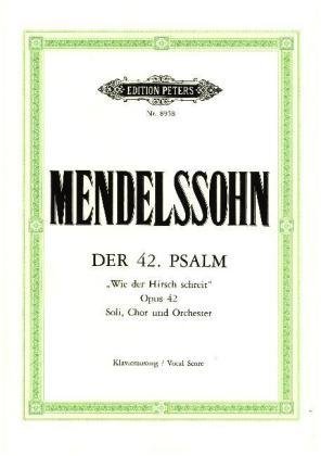 Psalm 42 Wie Der Hirsch Schreit Op. 42 (Vocal Score)