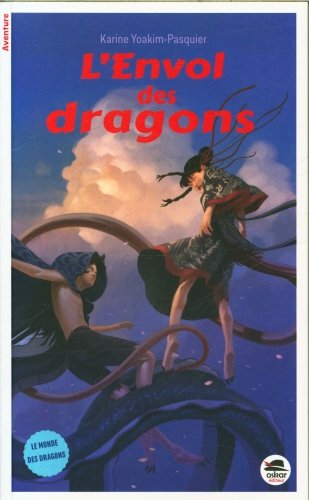 L'envol des dragons : le monde des dragons