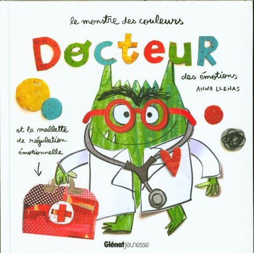 Le monstre des couleurs, docteur des émotions