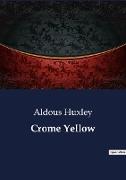 Crome Yellow