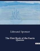 The First Book of the Faerie Queene