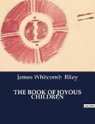 THE BOOK OF JOYOUS CHILDREN