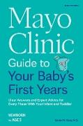 Mayo Clinic Guide to Your Baby's First Years, 3rd Edition