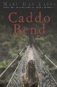 Caddo Bend: Book One: Introducing Dr. Maggie McKinley