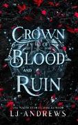 Crown of Blood and Ruin: A romantic fairy tale fantasy