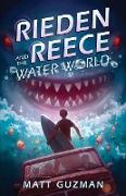 Rieden Reece and the Water World