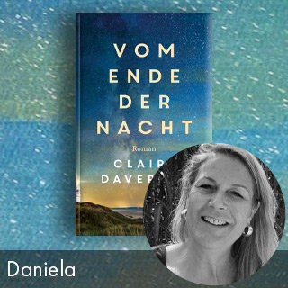 Rezension: Vom Ende der Nacht von Claire Daverley