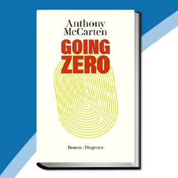 Going Zero von Anthony McCarten