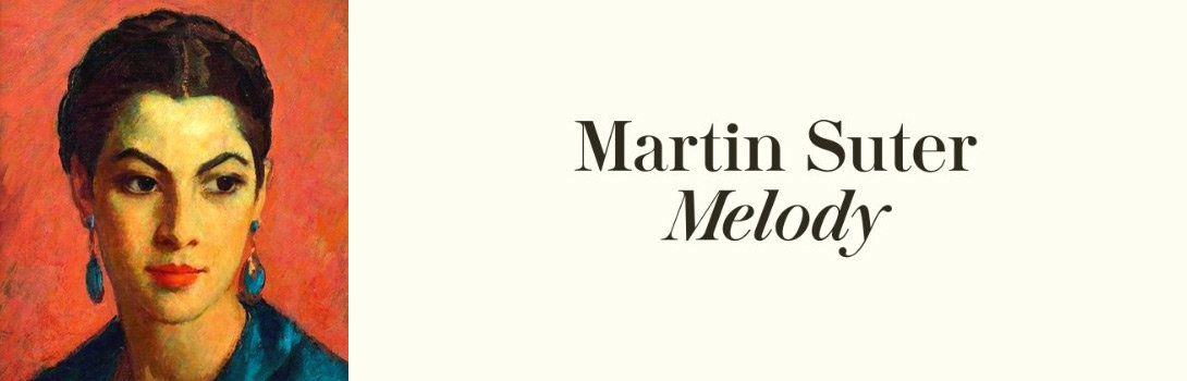 Rezension: Melody von Martin Suter