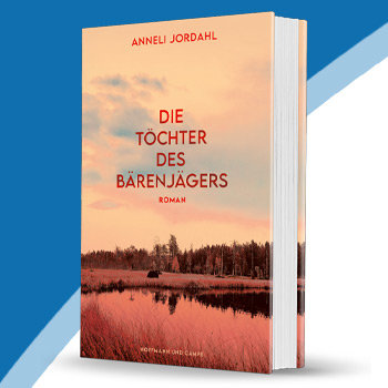 Rezension: Die Töchter des Bärenjägers von Anneli Jordahl