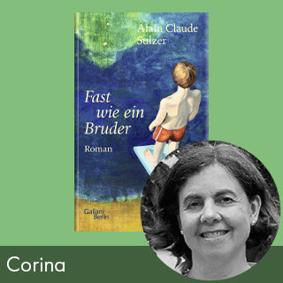 Rezension: Fast wie ein Bruder von Alain Claude Sulzer